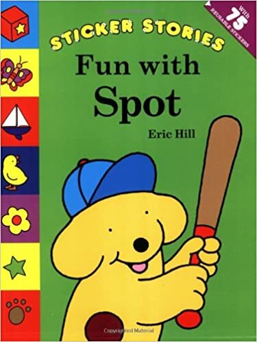 Fun with Spot with Sticker (Sticker Stories)