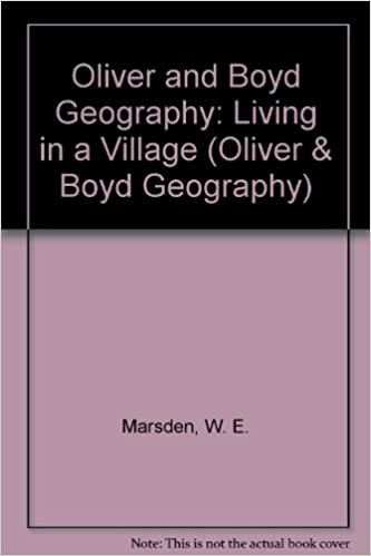Oliver and Boyd Geography: Living in a Village (Oliver & Boyd Geography) indir