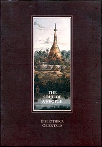 The Soul Of A People (Bibliotheca Orientalis: Burma)