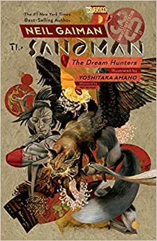 Sandman: Dream Hunters 30th Anniversary Edition: Prose Version