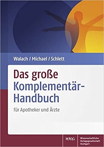Das große Komplementär-Handbuch: für Apotheker und Ärzte