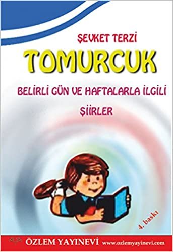 Tomurcuk - Belirli Gün ve Haftalarla İlgili Şiirler indir