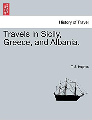 Travels in Sicily, Greece, and Albania. Vol. I. Second Edition.