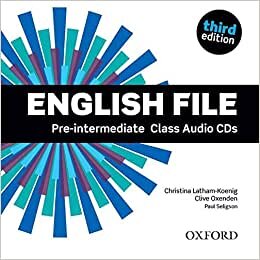 English File third edition: Pre-intermediate: Class Audio CDs: Ogrencilerinizi konusturmanin en iyi yolu (English File third edition) [Audio]