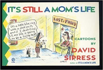 It's Still a Mom's Life: Cartoons (Plume) indir