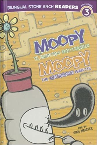 Moopy El Monstruo Subterráneo/Moopy the Underground Monster (Bilingual Stone Arch Readers: Level 3)