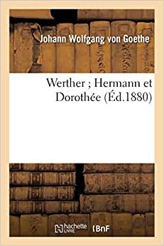 Werther Hermann et Dorothée (Litterature) indir