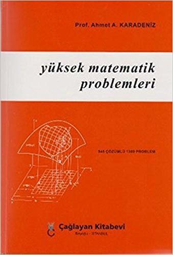 Yüksek Matematik Problemleri: 545 Çözümlü 1380 Problem indir