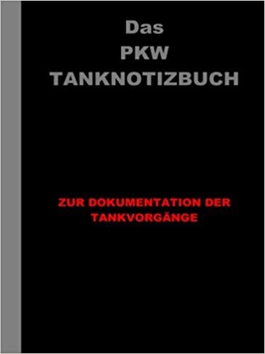 Das PKW Tanknotizbuch
