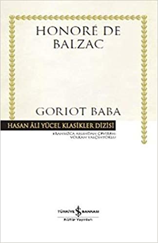 Goriot Baba (Ciltli) Hasan Ali Yücel Klasikler
