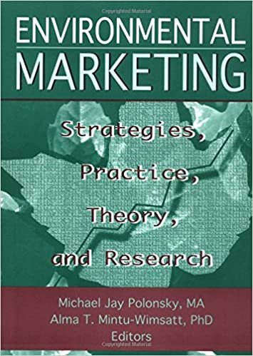 Environmental Marketing: Strategies, Practice, Theory, and Research (Haworth Marketing Resources)
