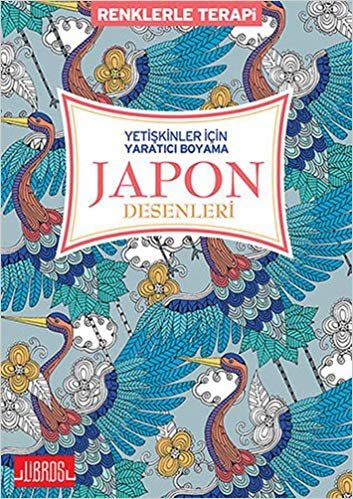 Yetişkinler İçin Yaratıcı Boyama Japon Desenleri: Renklerle Terapi