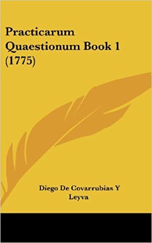 Practicarum Quaestionum Book 1 (1775)