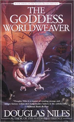 The Goddess Worldweaver: Book Three of the Seven Circles Trilogy (Seven Circle Trilogy, Book 3) indir