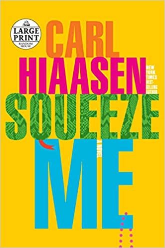 Squeeze Me: A novel (Random House Large Print) indir