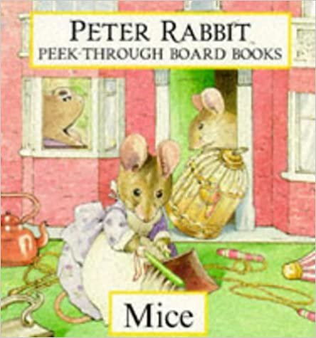 Mice (Peter Rabbit Peek-Through Board Books)