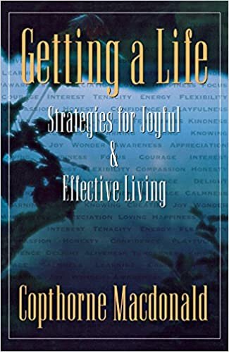 GETTING A LIFE STRATEGIES FOR