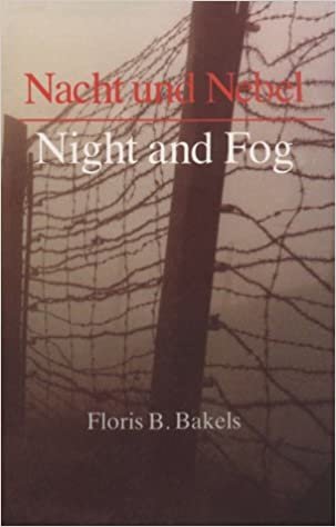 Nacht Und Nebel: Night and Fog