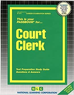 Court Clerk: Passbooks Study Guide (Career Examination Series) indir