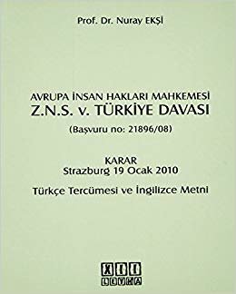 Avrupa İnsan Hakları Mahkemesi Z.N.S. v. Türkiye Davası