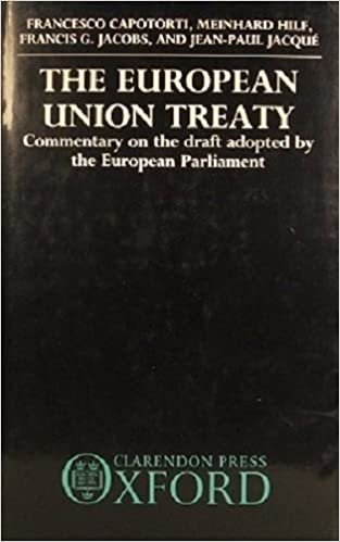 The European Union Treaty: Commentary on the Draft Adopted by the European Parliament on 14 February 1984