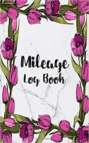 Mileage Log Book: Gas Mileage Log Book Tracker (Small Pocket Floral Edition, Band 1) indir