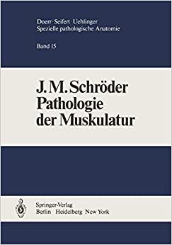 Pathologie der Muskulatur (Spezielle pathologische Anatomie (15))