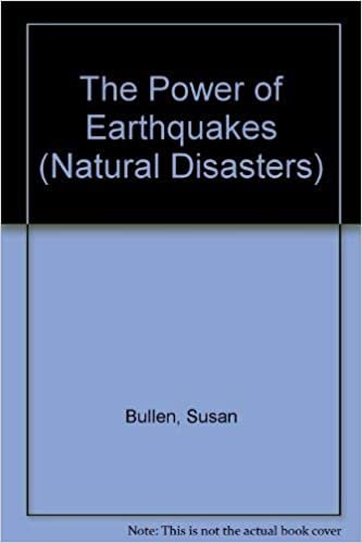 The Power of Earthquakes (Natural Disasters)