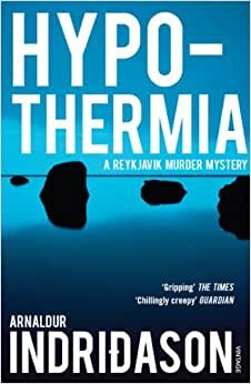 Hypothermia (Reykjavik Murder Mysteries 6) indir