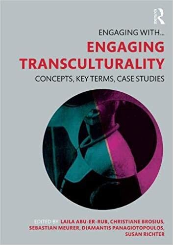 Engaging Transculturality: Concepts, Key Terms, Case Studies (Engaging with...) indir