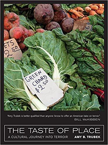 Trubek, A: Taste of Place - A Cultural Journey into Terroir (California Studies in Food and Culture, Band 20) indir
