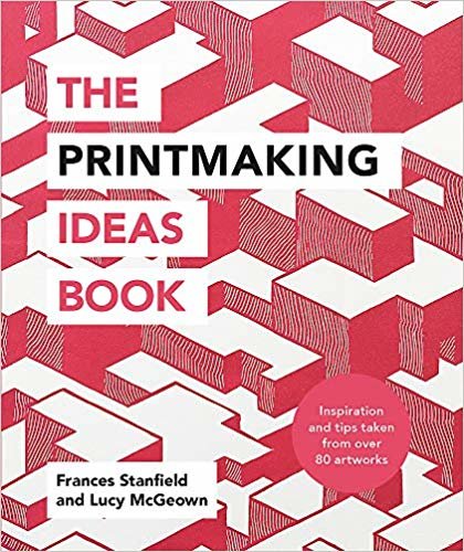 The Printmaking Ideas Book indir