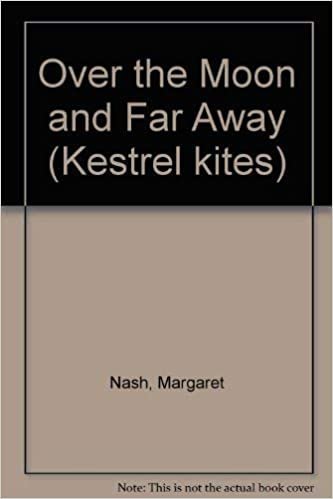 Over the Moon and Far Away (Kestrel kites)
