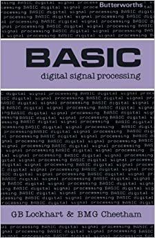 Basic Digital Signal Processing: Butterworths Basic Series (Butterworths Basic Books)