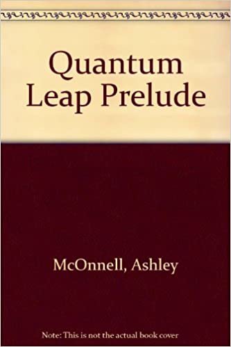 Quantum Leap 00: Prelude
