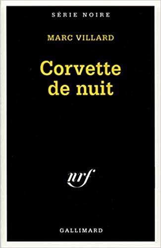 Corvette de Nuit (Serie Noire 1): A49371