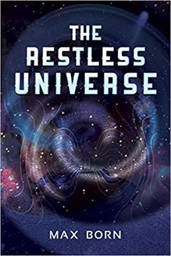 The Restless Universe