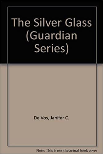 Silver Glass (Guardian Series, Band 2)