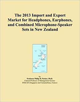 The 2013 Import and Export Market for Headphones, Earphones, and Combined Microphone-Speaker Sets in New Zealand indir