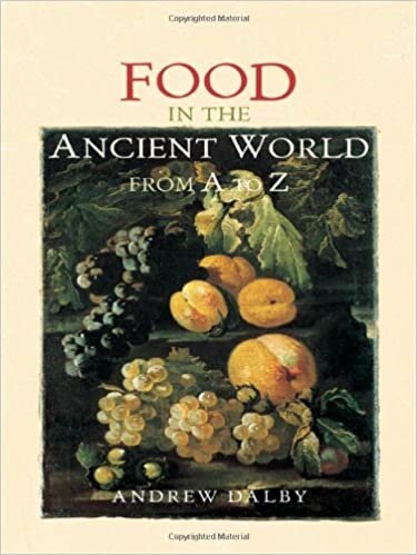 Food in the Ancient World from A to Z: An A-Z