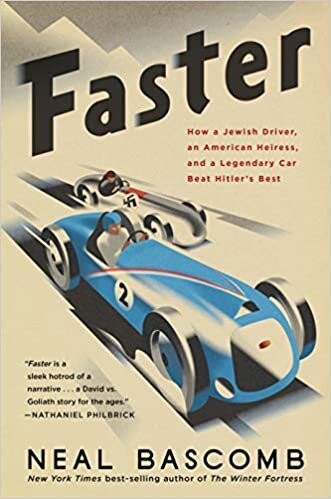Faster: How a Jewish Driver, an American Heiress, and a Legendary Car Beat Hitler's Best indir