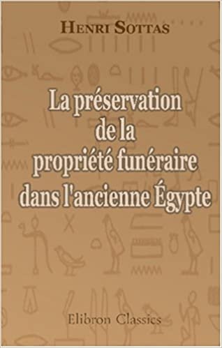 La préservation de la propriété funéraire dans l'ancienne Égypte indir