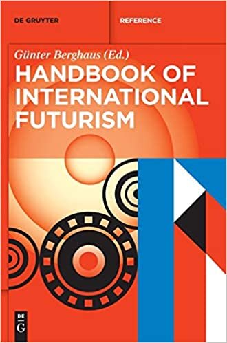 Handbook of International Futurism (De Gruyter Handbook)