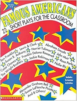 Famous Americans: 22 Short Plays for the Classroom indir