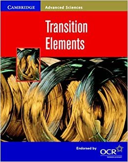 Transition Elements (Cambridge Advanced Sciences)