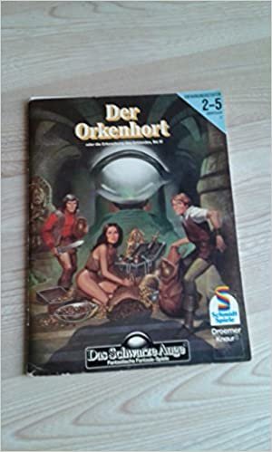 Das Schwarze Auge / Abenteuer Basis-Spiel: Das Schwarze Auge / Der Orkenhort oder Die Erforschung des Orklandes III: Abenteuer Basis-Spiel: BD 17