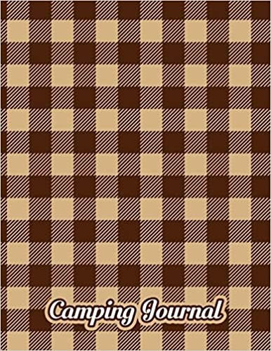 Camping Journal: Brown and Tan Plaid Travel Logbook 8.5x11 130 Pages indir