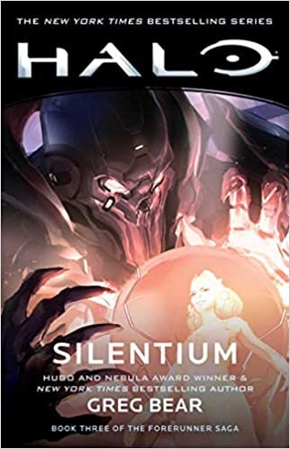 Halo: Silentium, Volume 10: Book Three of the Forerunner Saga