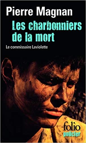 Serie Noir: Les Charbonniers De La Mort: Une enquête du commissaire Laviolette (Folio Policier)