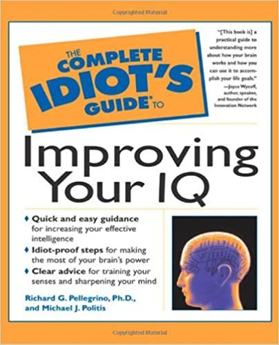 The Complete Idiot's Guide to Improving Your IQ